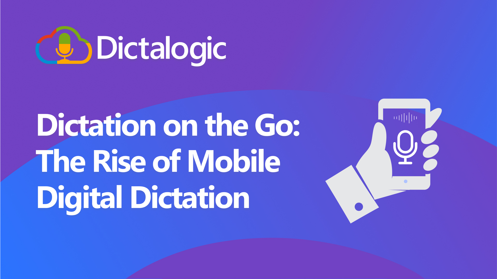 Mobile dictation